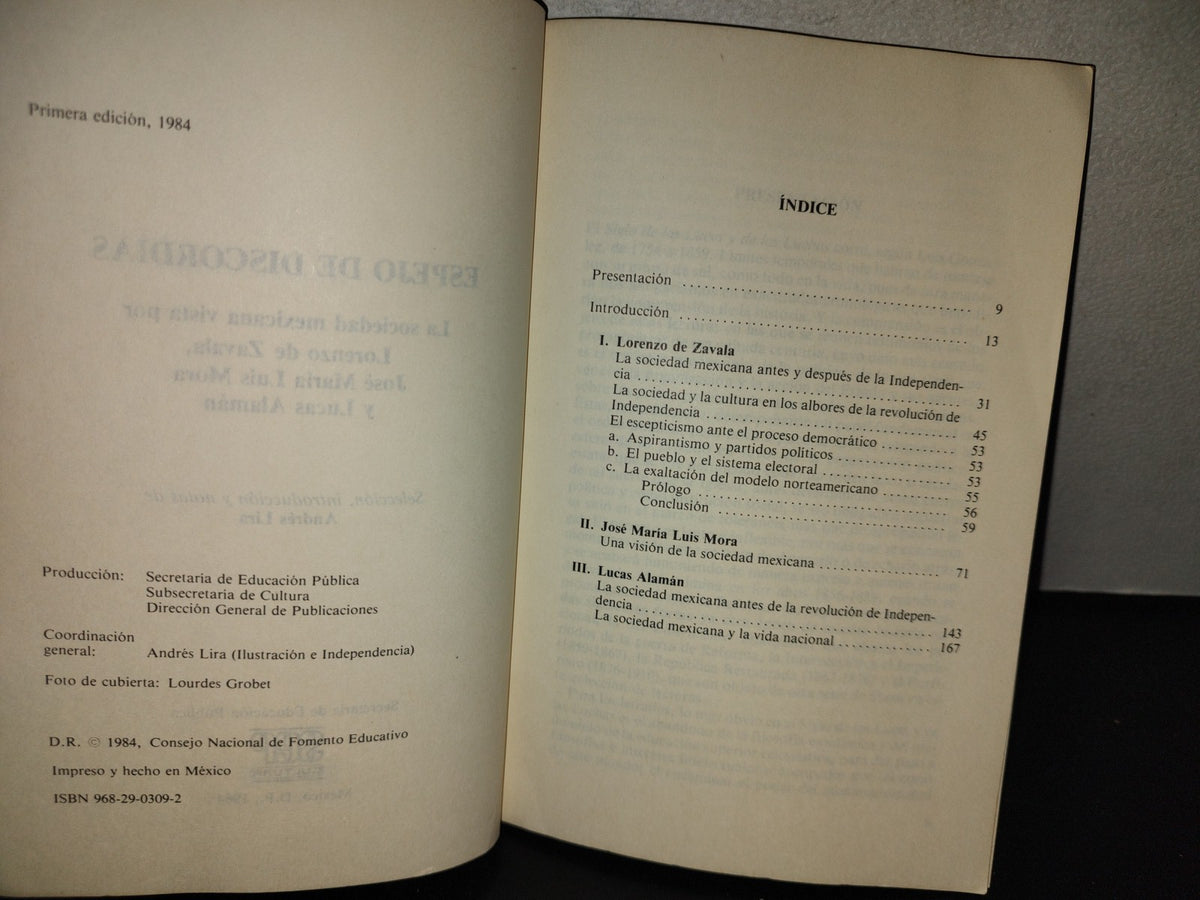 209- Espejo De Discordias. La Sociedad Mexicana Vista Por Lorenzo De Zavala, José María Luis Mora Y Lucas Alamán - Sep Cultura - Primera Edición 1984