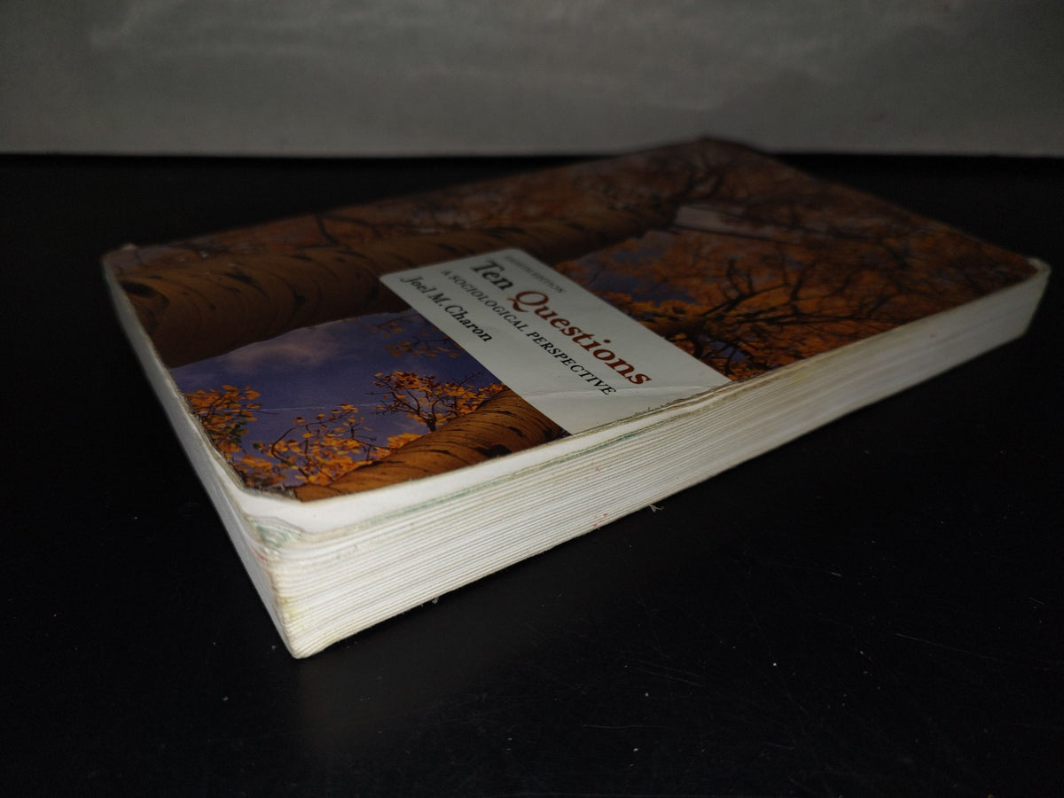 220- Ten Questions. A Sociological Perspective - Joel M. Charon