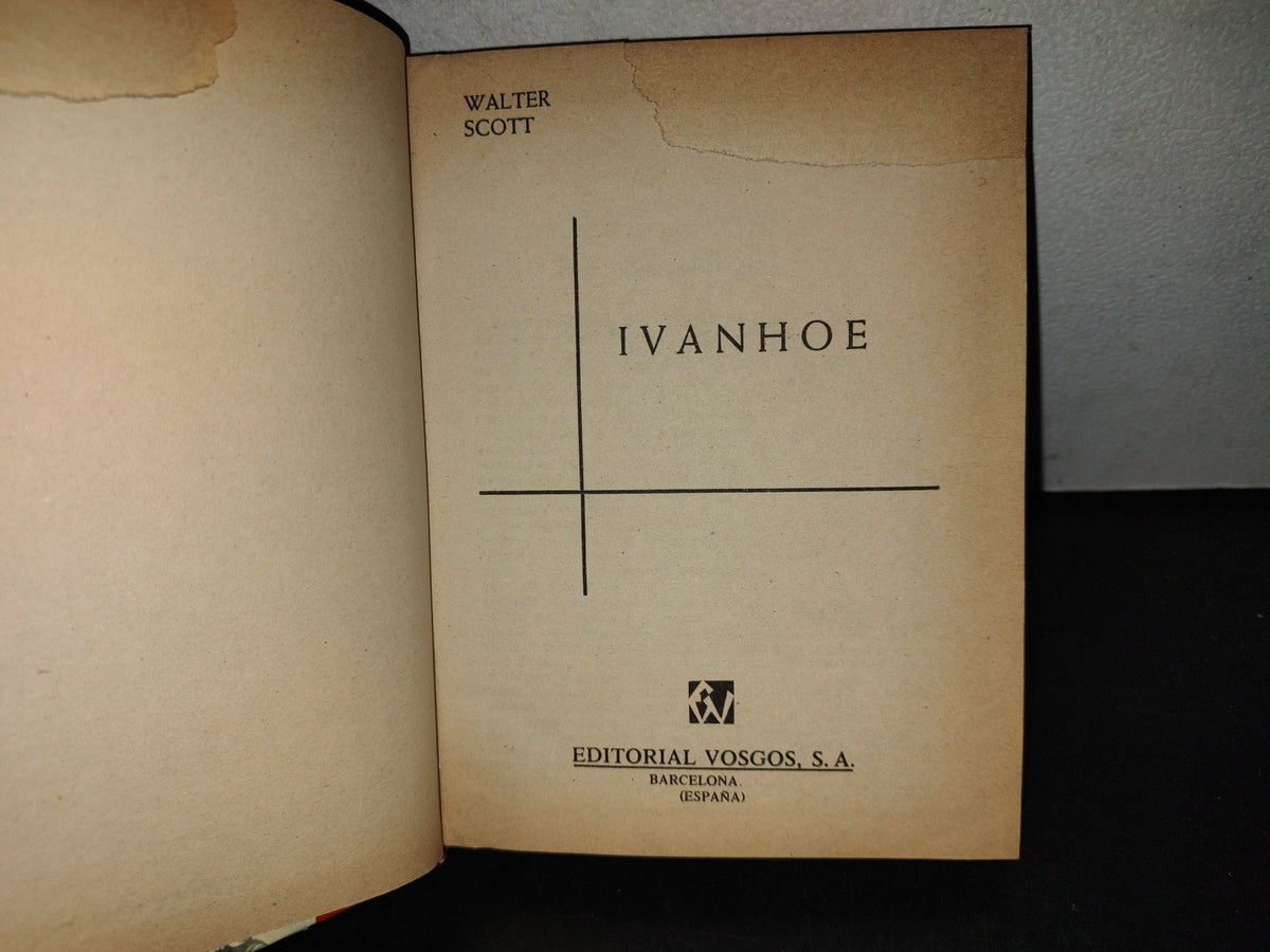 209- Ivanhoe - Walter Scott - Editorial Vosgos, S. A. - 1974