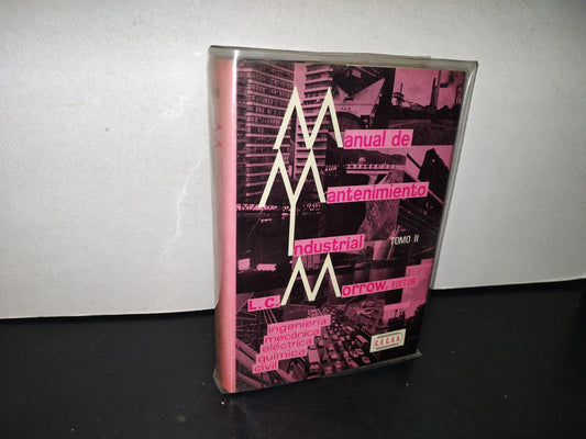 188- Manual De Mantenimiento Industrial. Tomo Ii - L. C. Morrow, Editor - 1982