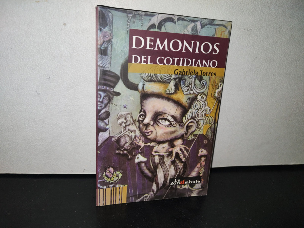 85- Demonios Del Cotidiano - Gabriela Torres - 2010