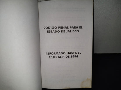 99- Código Penal Y De Procedimientos Penales Para El Estado De Jalisco, Reformado - 1994
