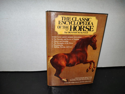 57- Enciclopedia Del Caballo. The Classic Encyclopedia Of The Horse - Dennis Magner