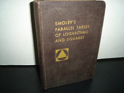 160- Tablas De Logaritmos / Smoley'S Parallel Tables Of Logarithms And Squares - 1958