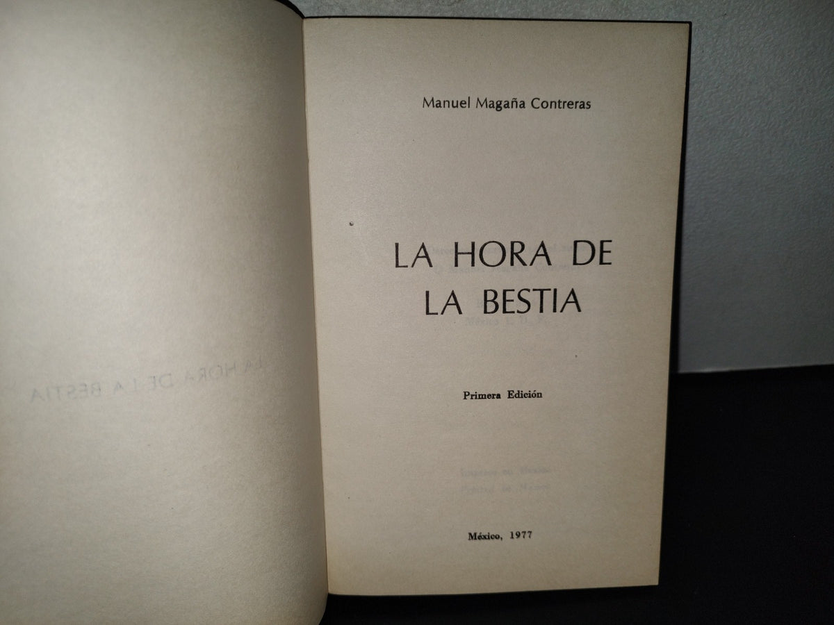158- La Hora De La Bestia - Manuel Magaña Contreras - Primera Edición 1977