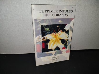 114- El Primer Impulso Del Corazón - Cruz, Gálvez, Medina, Rivera - Guadalajara, Jal., México 2000