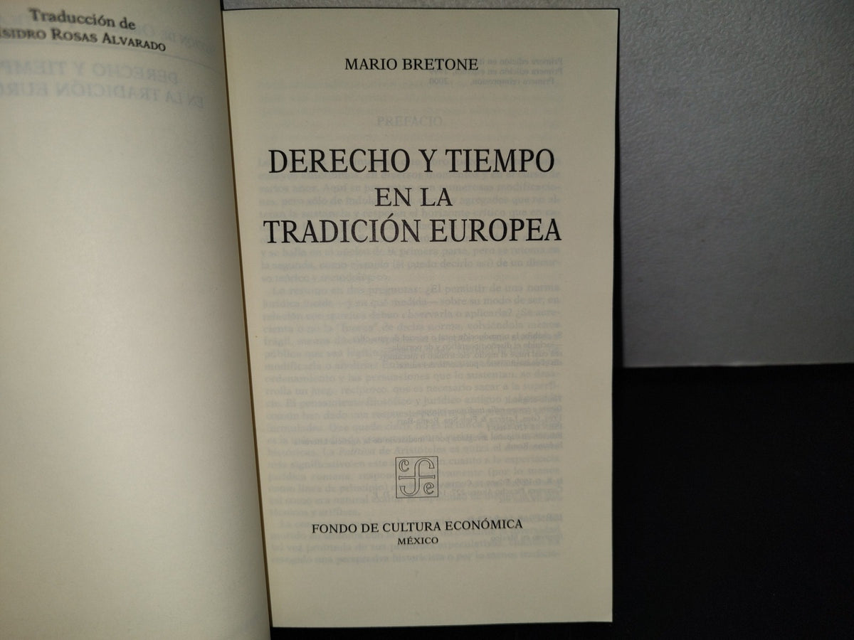 123- Derecho Y Tiempo En La Tradición Europea - Mario Bretone - Fondo De Cultura Económica - 2000