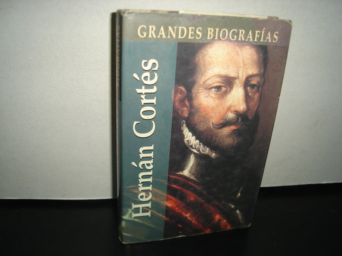 3- Hernán Cortés - Grandes Biografías
