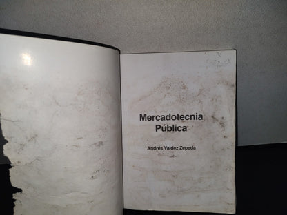 85- Mercadotecnia Pública - Andrés Valdez Zepeda