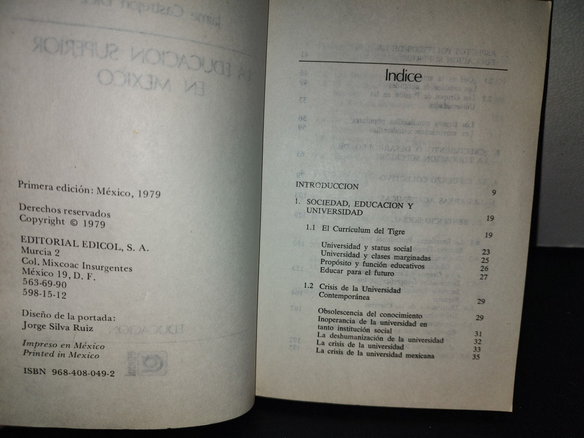 209- La Educación Superior En México - Jaime Castrejón Diez. Editorial Edicol - 1A. Ed. 1979