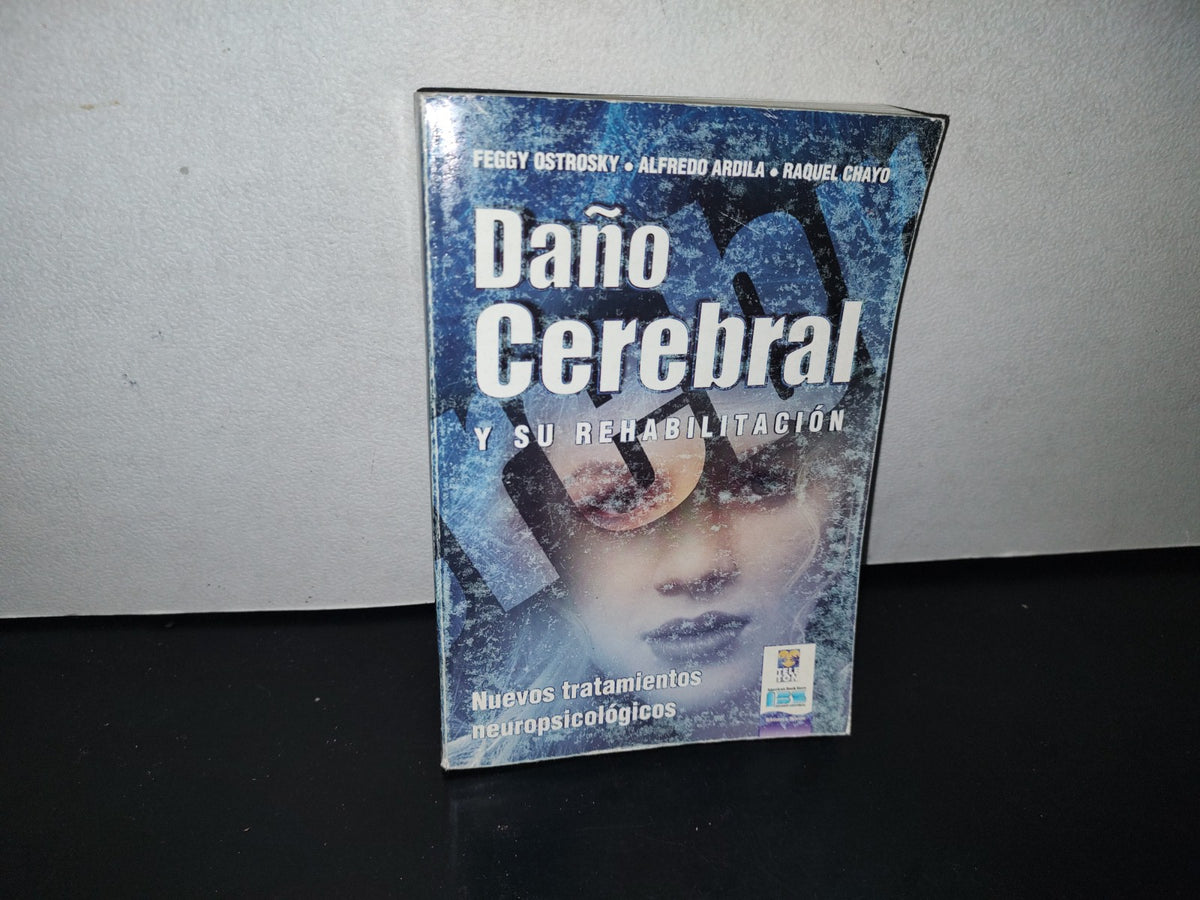 87-2- Daño Cerebral Y Su Rehabilitación - Feggy Ostrosky, Alfredo Ardila, Raquel Chayo