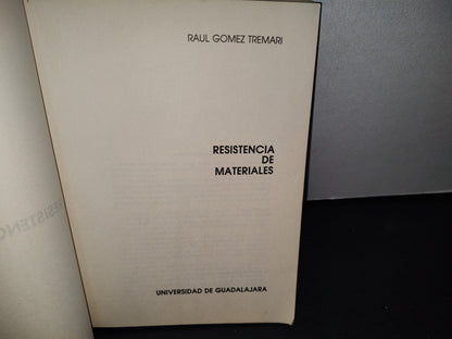 75- Resistencia De Materiales. Raúl Gómz Tremari - Universidad De Guadalajara - 1980