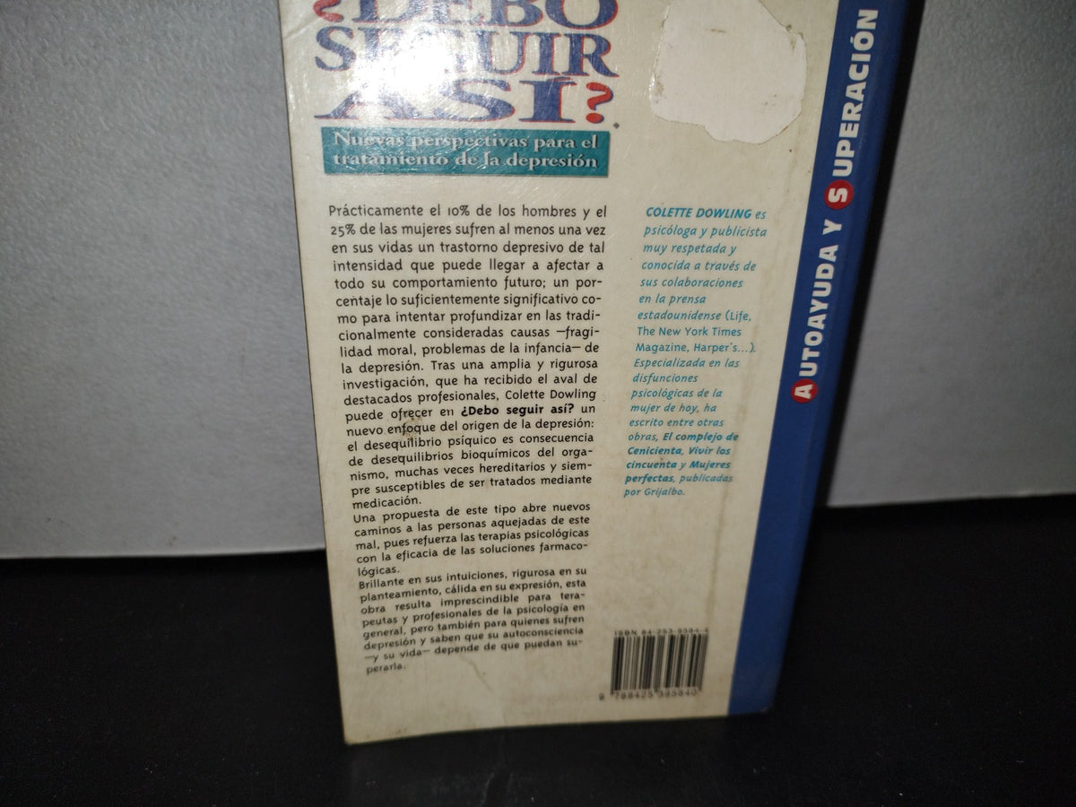 57- ¿Debo Seguir Así? Perspectivas Para El Tratamiento De La Depresión - Colette Dowling