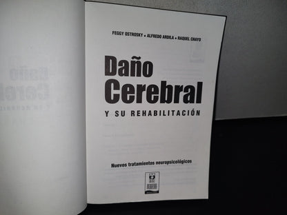87-2- Daño Cerebral Y Su Rehabilitación - Feggy Ostrosky, Alfredo Ardila, Raquel Chayo