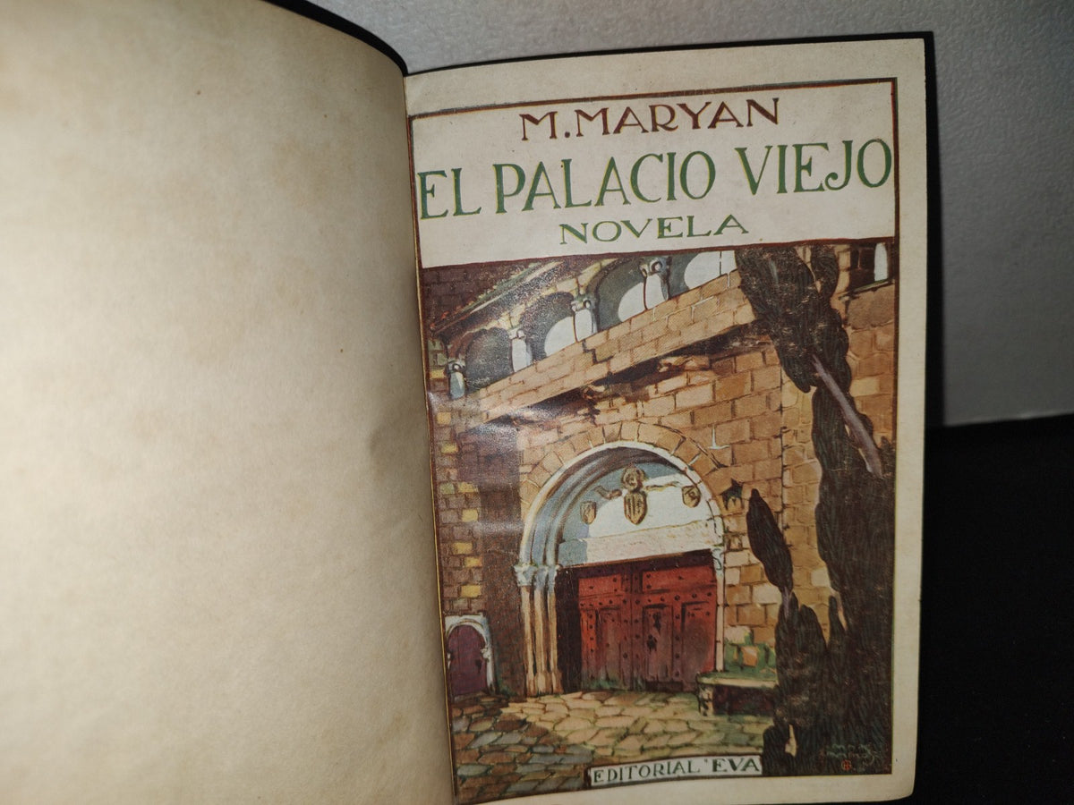 64- El Palacio Viejo - M. Maryan - Madrid, Editorial EVA, 1900'S