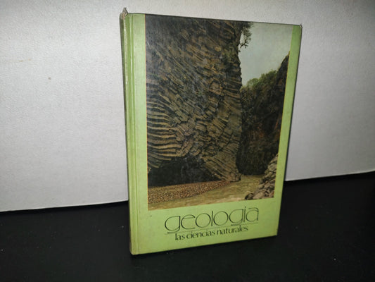 188- Geología. Las Ciencias Naturales. Montaner Y Simon S. A. - 1965