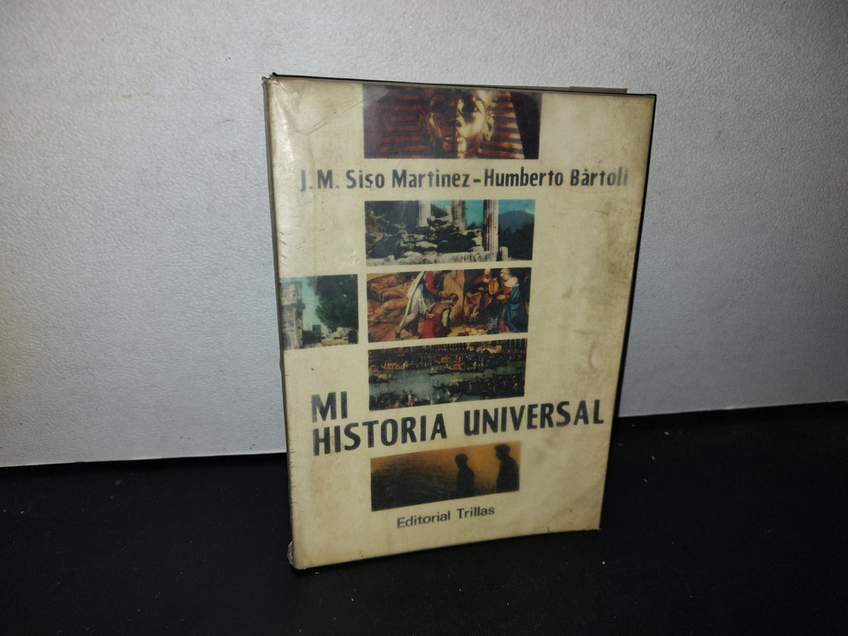 66- Mi Historia Universal - J. M. Siso Martíne, Humberto Bártoli