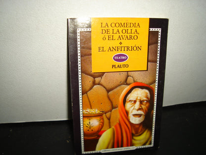 24- La Comedia De La Olla, O El Avaro / El Anfitrión - Plauto - Editores Mexicanos Unidos