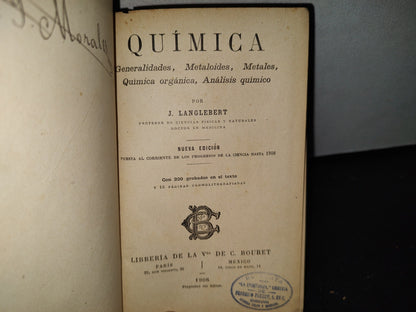 60- Química. Generalidades, Metaloides, Metales, Química Orgánica - J. Langlebert - 1908