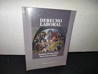 114- Derecho Laboral - Eutiquio Dueñas Peña, Darío Rivera Robles - Universidad De Guadalajara