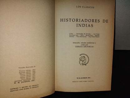209- Los Clásicos. Historiadores De Indias - W. M. Jackson Inc - 1976