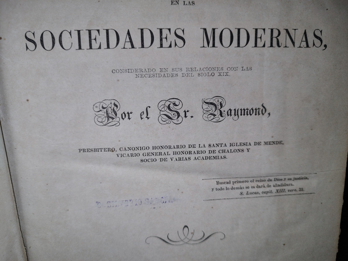 65- Del Catolicismo En Las Sociedades Modernas, Por El Señor Raymond - México 1851