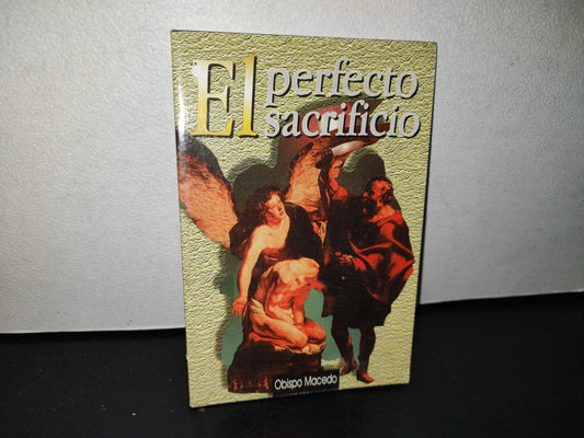 78- El Perfecto Sacrificio. Diezmos Y Ofrendas - Obispo Macedo -