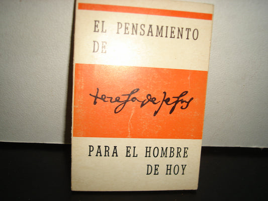 24- El Pensamiento De Santa Teresa Para El Hombre De Hoy