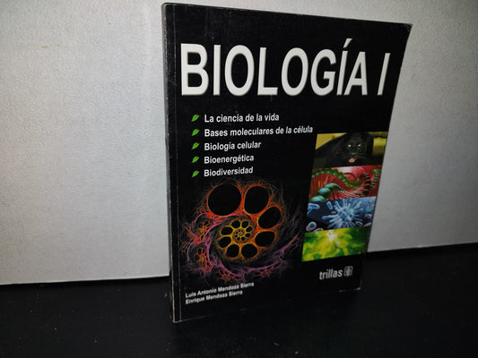 68- Biología I - Luis Antonio Mendoza Sierra, Enrique Mendoza Sierra
