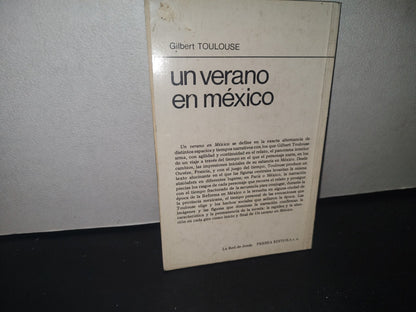 23- Un Verano En México - Gilbert Tolouse - Primera Edición 1979