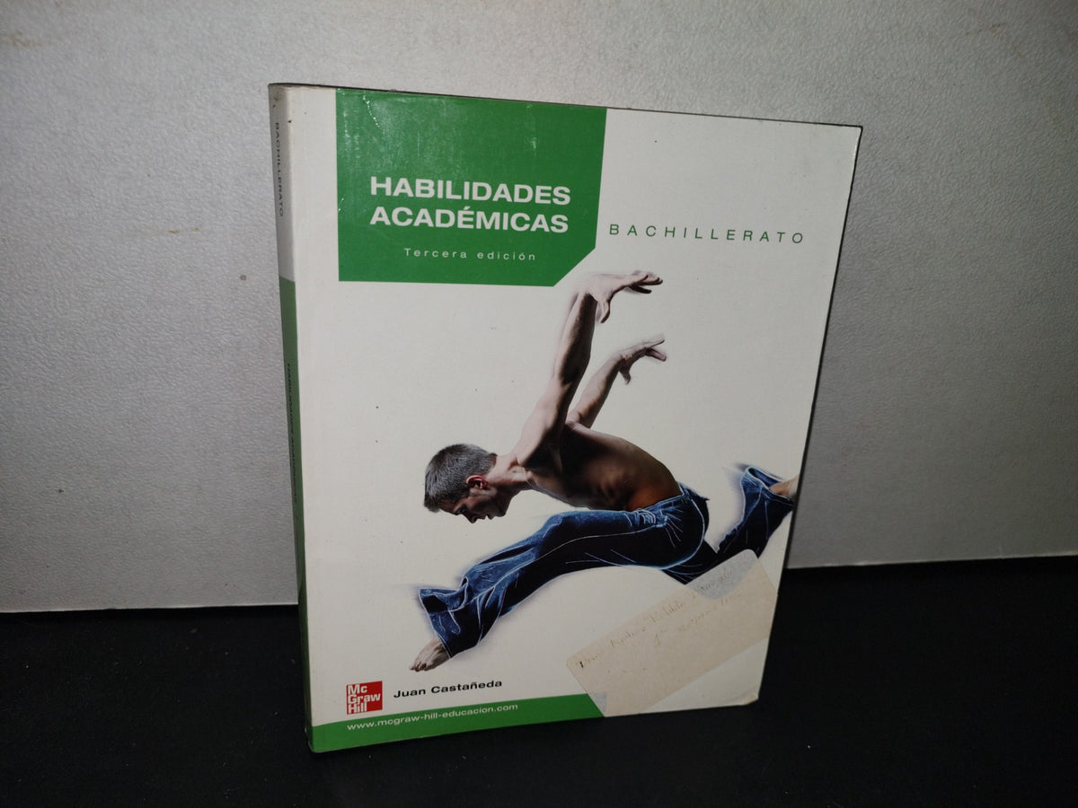 75- Habilidades Académicas. Tercera Edición. Bachillerato - Juan Castañeda - 2009