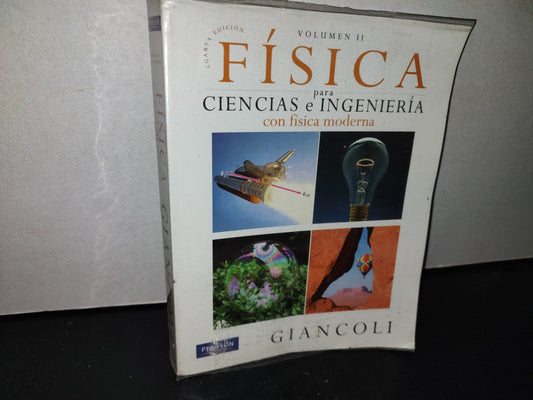 68- Volumen Ii. Física Para Ciencias E Ingeniería Con Física Moderna. Giancoli - Cuarta Edición 2009