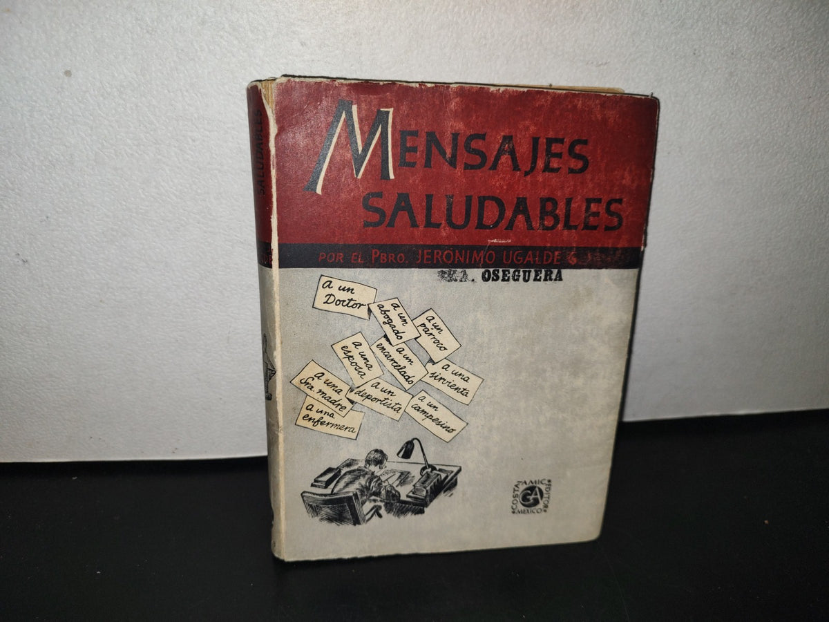 100- Mensajes Saludables - Pbro. Jerónimo Ugalde G. - México, D. F. 1965 - Firmado