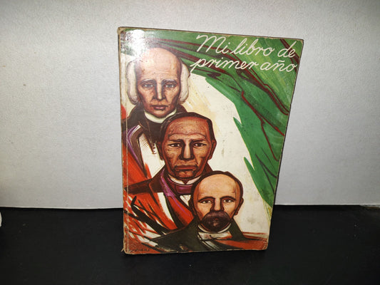 153- Mi Libro De Primer Año - Carmen Rodríguez Aguirre. Secretaría De Educación Pública, 1960