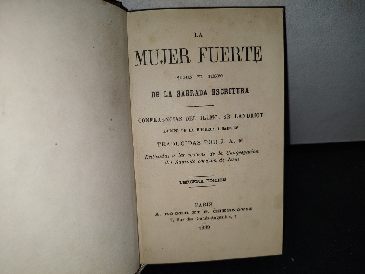60- La Mujer Fuerte Según El Testo De La Sagrada Escritura - Landriot - 1889