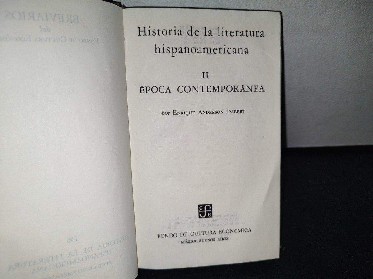 66- E. Anderson Imbert: Historia De La Literatura Hispanoamericana. Los 2 Tomos En Tapa Dura - Breviarios. Fondo De Cultura Económica - 1965