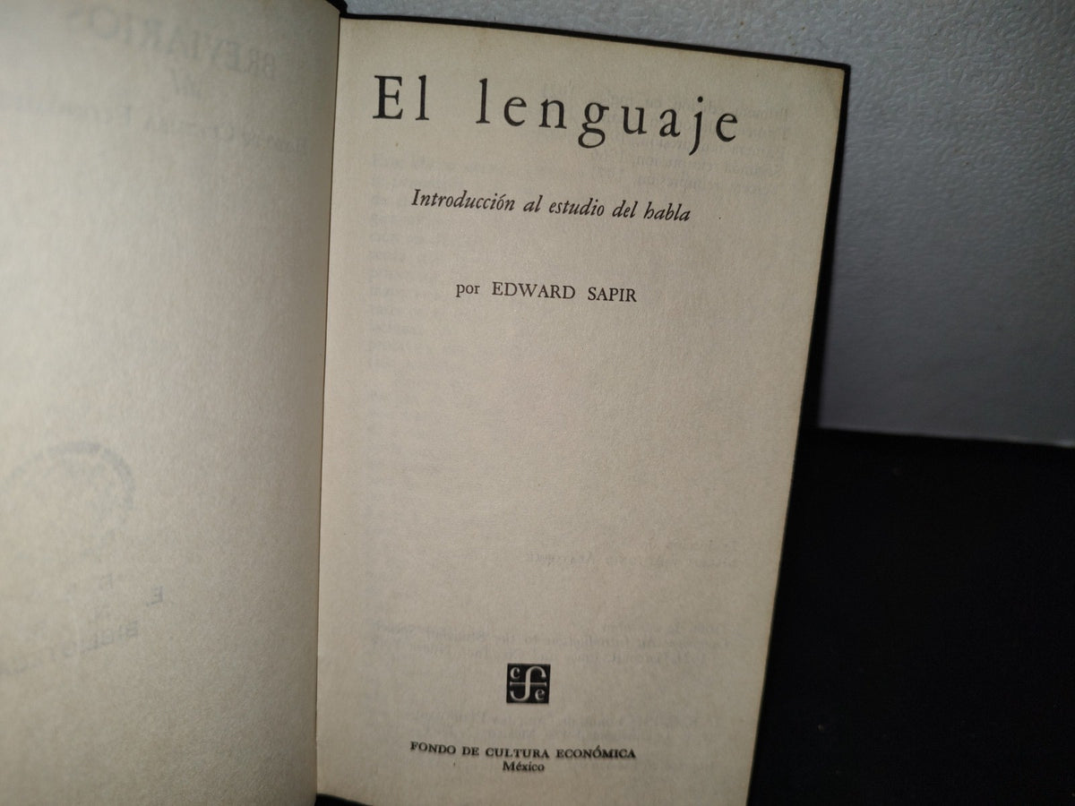 57- El Lenguaje. Introducción Al Estudio Del Habla - Edward Sapir - Fondo De Cultura Económica