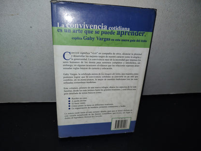 87-2- El Arte De Convivir En La Vida Cotidiana - Gaby Vargas - Primera Edición 2000