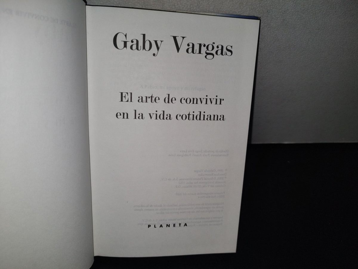 87-2- El Arte De Convivir En La Vida Cotidiana - Gaby Vargas - Primera Edición 2000