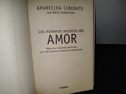 78- Los Números Secretos Del Amor - Aparecida Liberato - Primera Edición 2006