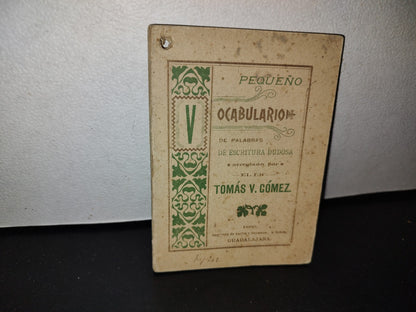 63- Pequeño Vocabulario De Palabras De Escritura Dudosa - 1896