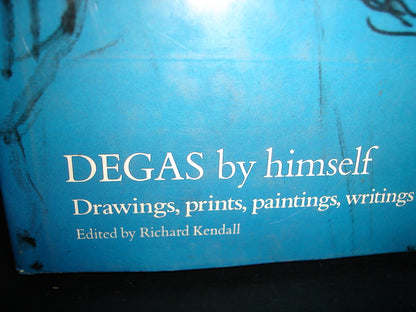 171- Degas. Pintura, Dibujos/Degas. Drawings, Prints, Paintings, Writings. Edited By Richard Kendall