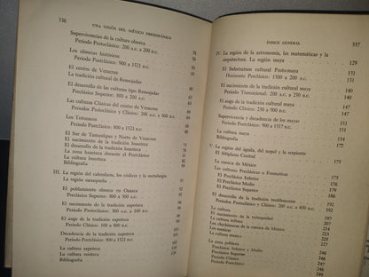 23- Una Visión Del México Prehispánico - Román Piña Chan - Instituto De Investigaciones Históricas. Universidad Nacional Autónoma De México. México, Primera Edición: 1967
