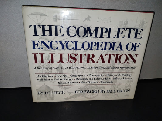 160- The Complete Encyclopedia Of Illustration - J. G. Heck. Foreword By Paul Bacon - 1979