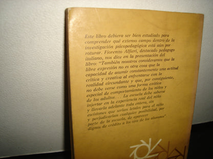 10- Hacia Una Psicopedagogía De Libre Expresión - Merciai / Fioretti / Contini