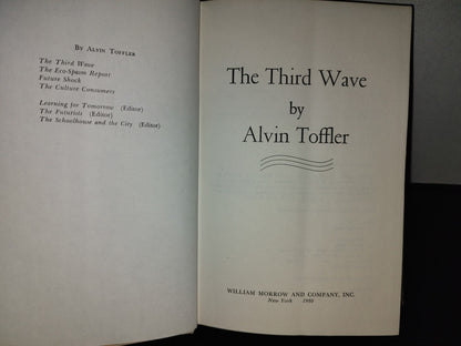 212- The Third Wave - Alvin Toffler - William Morrow And Company, Inc. - First Edition 1980