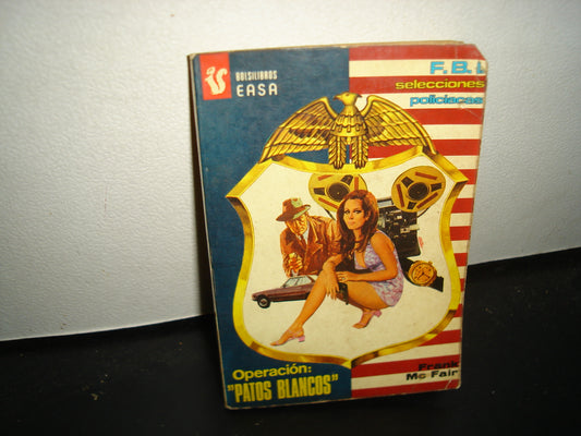 24- Fbi - Operaciones ”Patos Blancos” - Frank Mcfair