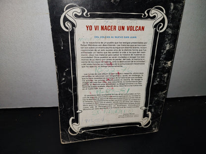 65- Yo Vi Nacer Un Volcán. Historia, Testigos, Recuerdos - Nova Editorial - 1988