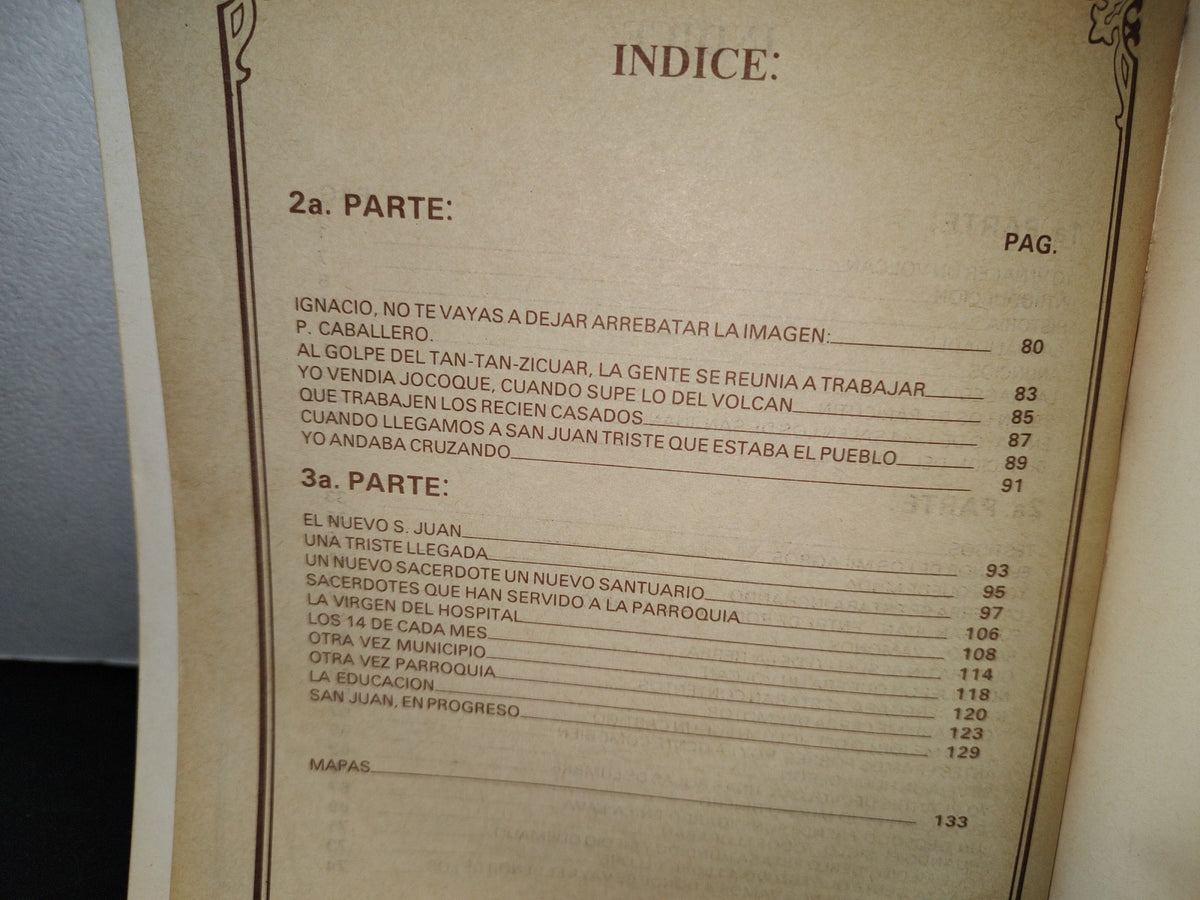 65- Yo Vi Nacer Un Volcán. Historia, Testigos, Recuerdos - Nova Editorial - 1988