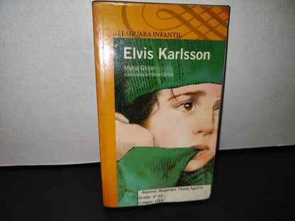 57- Elvis Karlsson - Maria Gripe